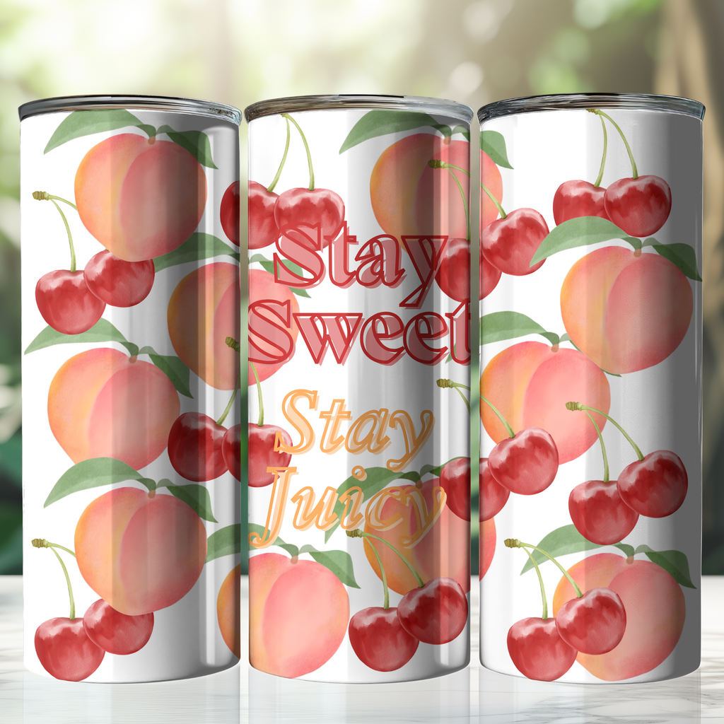 Stay Sweet Stay Juicy, Funny Girl Tumbler, Juicy Peach, Sweet Cherries, Fruit Decor, Friend Gift Ideas, Funny Tumbler, Summer Tumbler