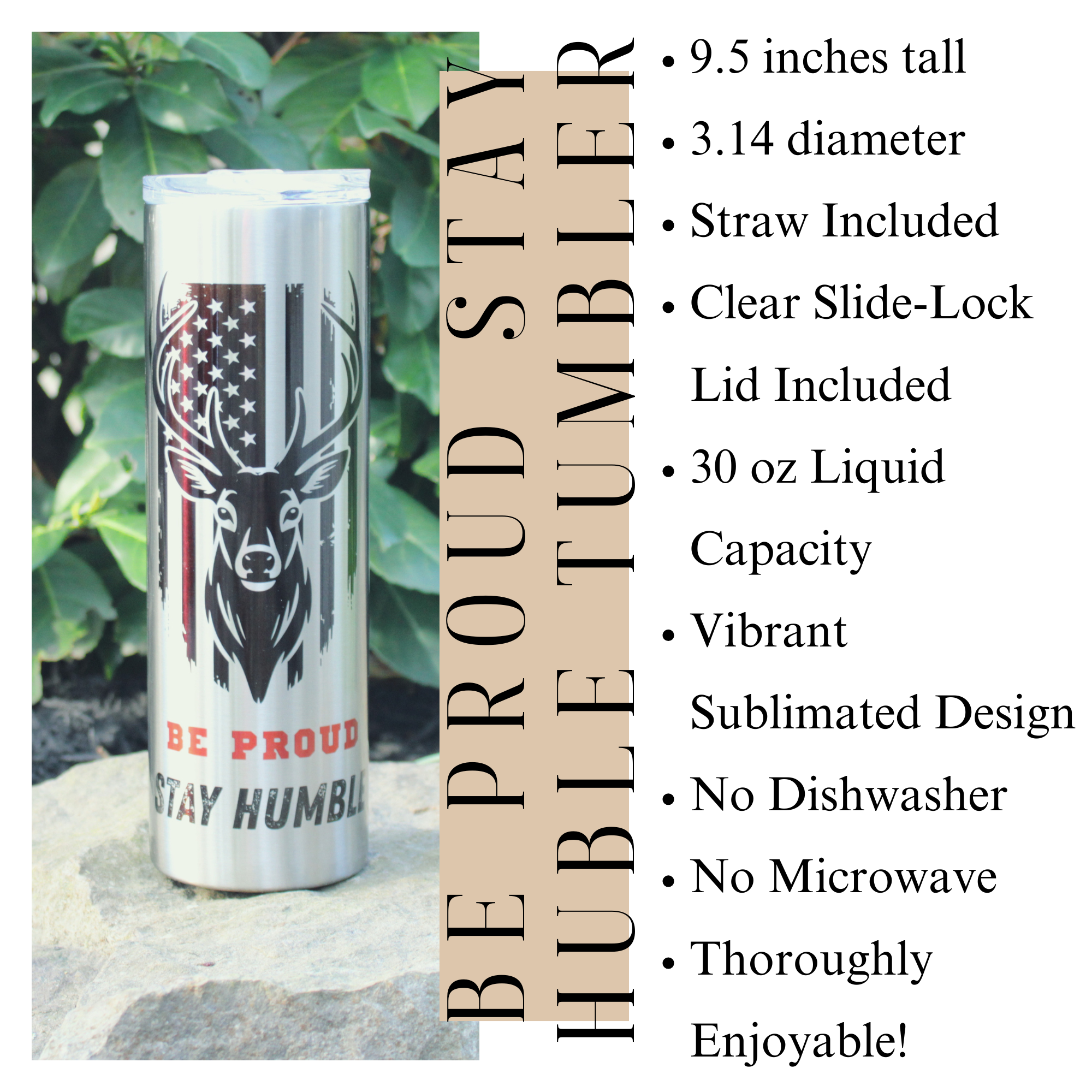American Pride Patriotic Tumbler, Be Proud Stay Humble, Patriotic Gifts, 30 oz Tumbler, Stainless Steel